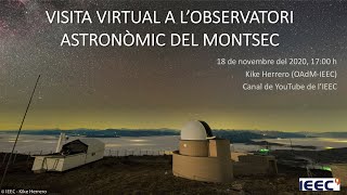 Visita virtual a lObservatori Astronòmic del Montsec OAdM  IEEC [upl. by Ozzy]