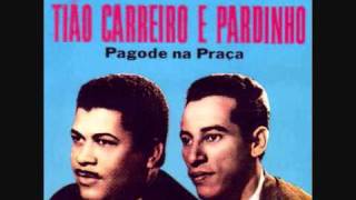 Tião Carreiro amp Pardinho  Pagode na Praça 1967 [upl. by Eleets]