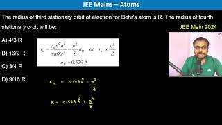 The radius of third stationary orbit of electron for Bohrs atom is R The radius of fourth [upl. by Wiltz]