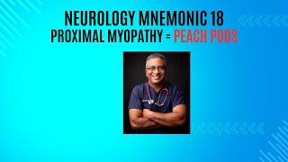 Neurology Mnemonic 18  Proximal Myopathy  PEACHPODS [upl. by Dominica]