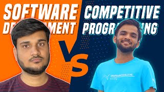 Competitive Programming vs Development  Discussion with SanketSingh1 [upl. by Akeylah137]