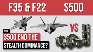 F35 amp F22 vs S500  Which would win [upl. by Kristianson]