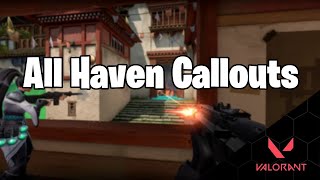 All Callouts For Haven Valorant Map Guide [upl. by Secilu]