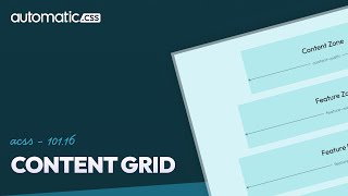 ACSS 10116  Content Grid Basics [upl. by Tallbott]