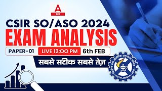 🔴CSIR SO ASO Exam Analysis 2024 Today  Paper 1  CSIR ASO Exam Analysis  CSIR SO ASO Answer Key [upl. by Lyrret]