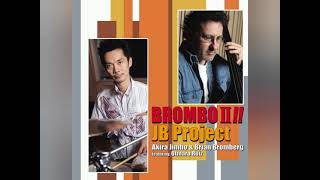 Akira Jimbo Brian Bromberg amp Otmaro Ruiz  Going Home [upl. by Abbye558]