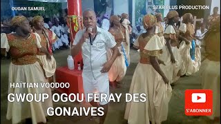 gwoup ogou feray des gonaives ogan samuel pare koua pou mwen [upl. by Mancino]