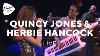 Quincy JonesHerbie Hancock  Watermelon Man  Live at Montreux Jazz Festival 2010 [upl. by Kendy748]