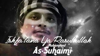 IshfaLana  Muhammad AsSuhaimi Official Malay Subtitle [upl. by Launam]