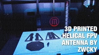 3D Printed Helical FPV Antenna Designed by Zwcky [upl. by Arymahs439]