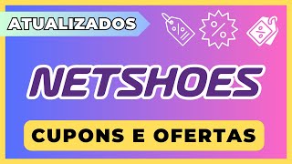 NOVO Cupom NETSHOES Cupom Netshoes Melhores cupons de desconto  primeira compra [upl. by Rosanna]