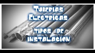 Tipos de Instalaciones Electricas Comunes [upl. by Oeram]