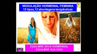 Dr Lair Ribeiro  Modulação Hormonal Feminina  parte 1 [upl. by Yssac]