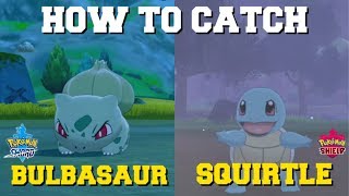 HOW TO CATCH BULBASAUR AND SQUIRTLE IN POKEMON SWORD AND SHIELD WHERE TO FIND SQUIRTLE amp BALBASAUR [upl. by Coheman647]