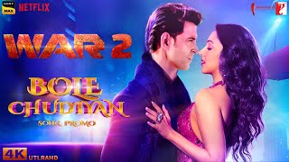 WAR 2 Bole Chudiyan Hindi Song  Hrithik Roshan  Kiara Advani  Concept Promo [upl. by Sesiom]