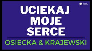 UCIEKAJ MOJE SERCE  OSIECKA amp KRAJEWSKI  SHORT INSTRUMENTAL [upl. by Eidlog424]