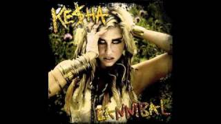 Keha  Cannibal HQ Download [upl. by Edholm740]