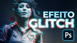 Tutorial efeito Glitch no Photoshop [upl. by Repsaj]