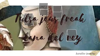 Tulsa Jesus Freak  Lana Del Rey  Vietsub  Lyrics [upl. by Raynah]