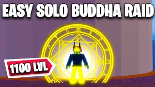 How to solo Buddha raid lvl 1100 without awakened buddha  Blox Fruits [upl. by Saber]