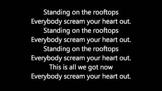 Lost Prophets  Rooftops Lyrics HQ [upl. by Crystie]