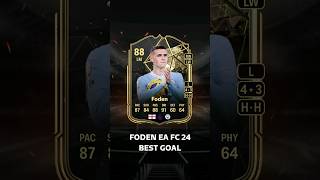 Foden EA FC 24 Best Goal eafc24 eafc eafc25 football foden [upl. by Anerehs]