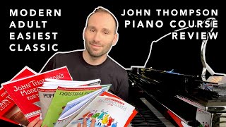 John Thompson Piano Method Course Review  Modern  Adult  Easiest [upl. by Yirinec]