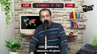 ALMANACCO DEL GIORNO Con luigi Comentale [upl. by Sedgewinn]