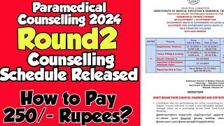 Paramedical Counselling Round2Counselling Schedule ReleasedHow to pay the registration fees2024 [upl. by Jamin385]