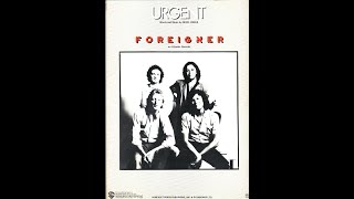 Foreigner  Urgent Original 1981 LP Version HQ [upl. by Imoian580]