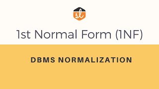 First Normal Form 1NF  Database Normalization  DBMS [upl. by Ardnuahsal134]