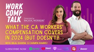 Ep 70  What the CA Workers Compensation Covers in 2024 [upl. by Ennaitak]