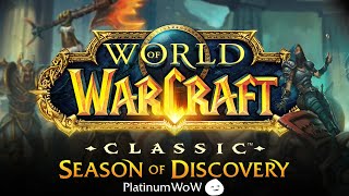 Whats New in WoW Classic Season of Discovery  Featuring PlatinumWoW [upl. by Onaicilef]