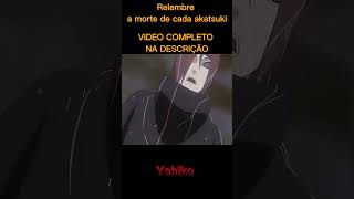 RELEMBRE O FIM DA AKATSUKI akatsuki naruto anime [upl. by Schecter618]