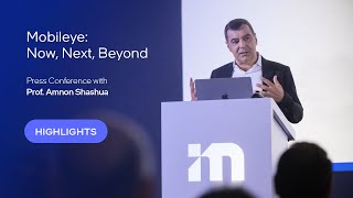 Highlights of “Mobileye Now Next Beyond” a press conference with Mobileye CEO Amnon Shashua [upl. by Suiluj718]