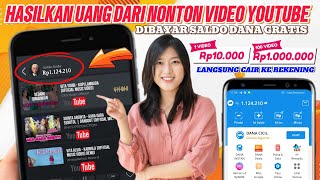 NONTON YOUTUBE DIBAYAR SALDO DANA  CARA DAPAT UANG DARI INTERNET [upl. by Braca491]