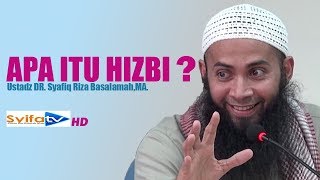 HIZBI ADALAH   Ustadz Dr Syafiq Riza BasalamahMA [upl. by Gilman]