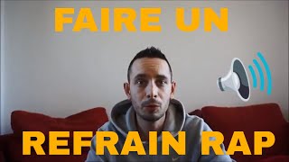 Comment faire un refrain qui déchire  JeVeuxRapper [upl. by Krid]