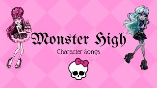 monster high character songs [upl. by Sethrida]