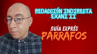 GUÍA EXPRÉS de PÁRRAFO MEJOR ESCRITO [upl. by Acinorav915]