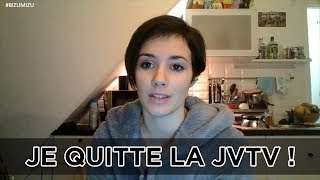 JE QUITTE LA JVTV  Mizu [upl. by Fonz560]