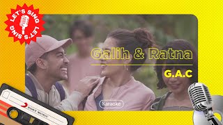 GAC Gamaliel Audrey Cantika  Galih amp Ratna  Karaoke  Lets Sing [upl. by Xanthe961]