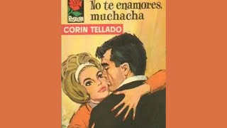 Audiolibro No te enamores muchacha 1964🎧💕📕 [upl. by Retsila]