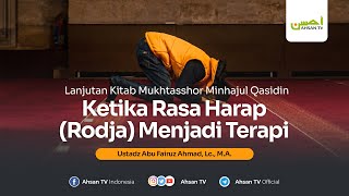 Ustadz Abu Fairuz Ahmad Ridwan Lc MA  Ketika Rasa Harap Rodja Menjadi Terapi [upl. by Reifnnej785]