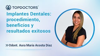 Implantes Dentales procedimiento beneficios y resultados exitosos [upl. by Rosalinda]