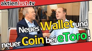 Dennis Austinat über den GoodDollar und das neue eToro Wallet  aktienlust  Jürgen Schmitt [upl. by Eyak868]