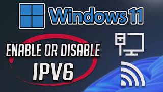 How to Enable or Disable IPv6 in Windows 11 10 Tutorial [upl. by Reniar]