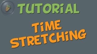 TIME STRETCHING  FL Studio Tutorials german  english subtitle [upl. by O'Neil]