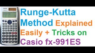 Runge Kutta Method Easily Explained  Trick on Casio fx991ES Calculator [upl. by Trebo]