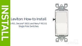 How to Install a Single Pole Switch  Leviton [upl. by Hathaway]